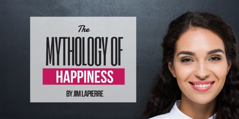 The Mythology of Happiness
